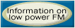 Information on low power FM
